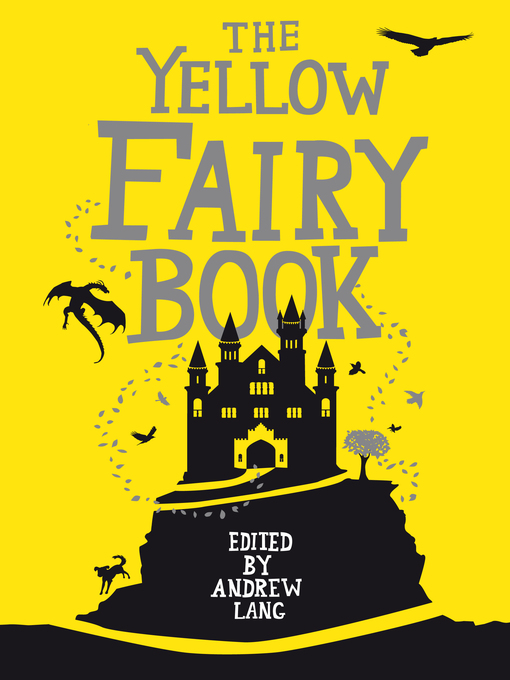 Title details for The Yellow Fairy Book by Andrew Lang - Available